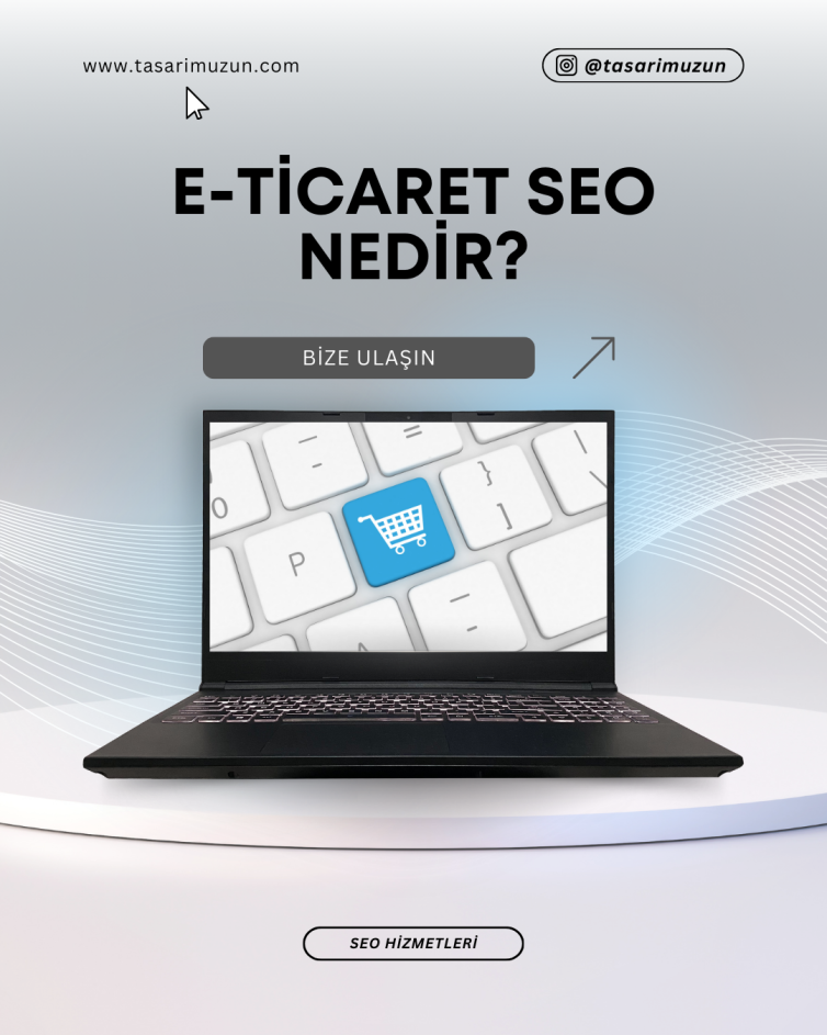 E-Ticaret SEO Nedir? Satış Artıran SEO Stratejileri